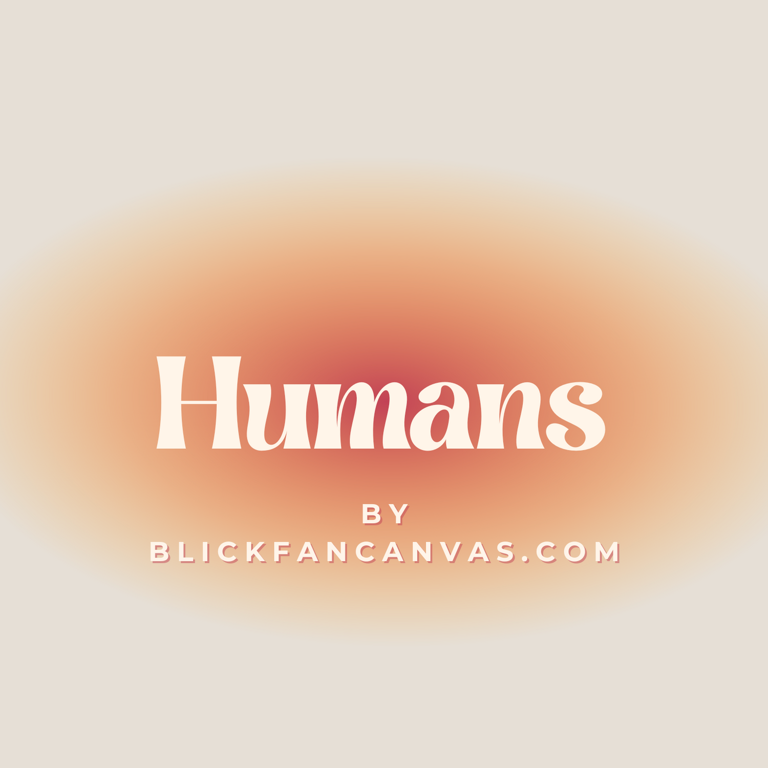 Humans